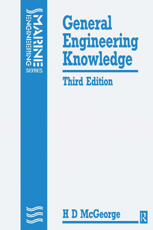General Engineering Knowledge - H D McGeorge