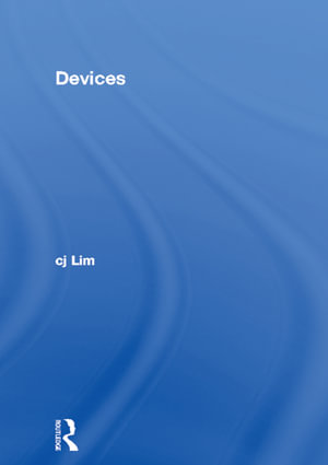 Devices - cj Lim