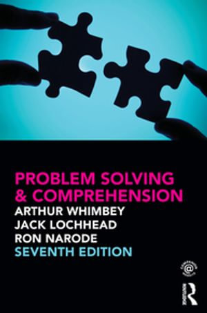 Problem Solving & Comprehension - Arthur Whimbey