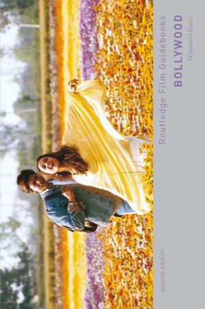 Bollywood : A Guidebook to Popular Hindi Cinema - Tejaswini Ganti