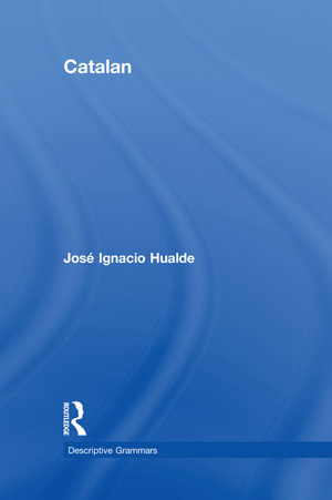 Catalan : Descriptive Grammars - Jose Ignacio Hualde