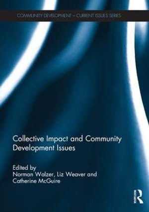 Community Development - Current Issues : Community Development â?? Current Issues Series - Norman Walzer