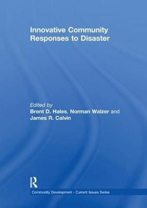Community Development - Current Issues : Community Development – Current Issues Series - Brent Hales