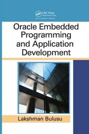 Oracle Embedded Programming and Application Development - Lakshman Bulusu
