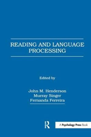 Reading and Language Processing - Fernanda, PhD Ferreira
