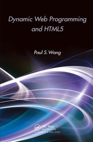 Dynamic Web Programming and HTML5 - Paul S. Wang