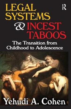 Legal Systems and Incest Taboos : The Transition from Childhood to Adolescence - John R. Commons