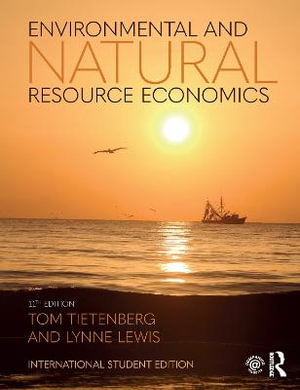 Environmental and Natural Resource Economics : 11th edition - Thomas H. Tietenberg