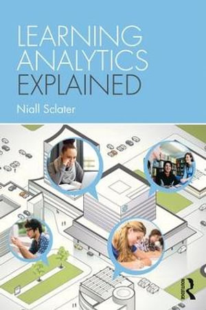 Learning Analytics Explained - Niall Sclater
