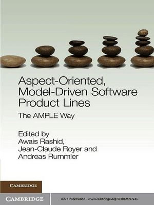 Aspect-Oriented, Model-Driven Software Product Lines : The AMPLE Way - Awais Rashid