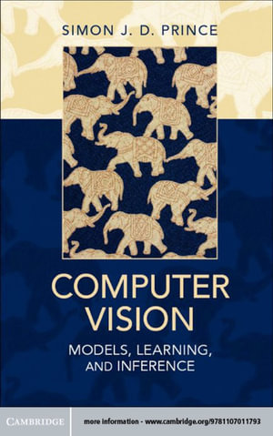 Computer Vision : Models, Learning, and Inference - Simon J. D. Prince