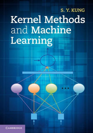 Kernel Methods and Machine Learning - S. Y. Kung