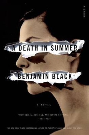 A Death in Summer : Quirke - Benjamin Black