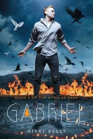 Gabriel : The Styclar Saga : Book 2 - NIKKI KELLY