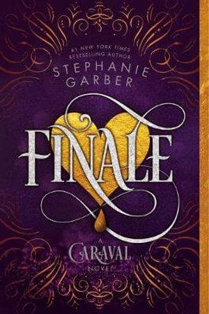 Finale : A Caraval Novel - Stephanie Garber