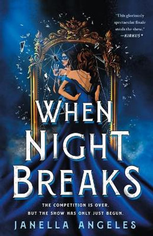 When Night Breaks : Kingdom of Cards - Janella Angeles