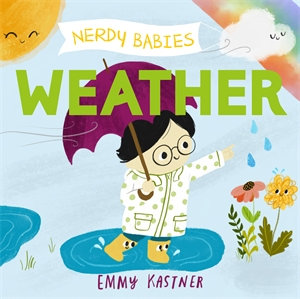 Nerdy Babies : Weather - Emmy Kastner