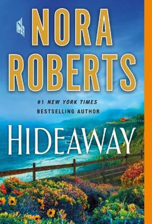 Hideaway : A Novel - Nora Roberts