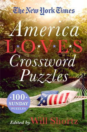 The New York Times America Loves Crossword Puzzles : 100 Sunday Puzzles - The New York Times