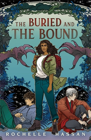 The Buried and the Bound : Buried and the Bound - Rochelle Hassan
