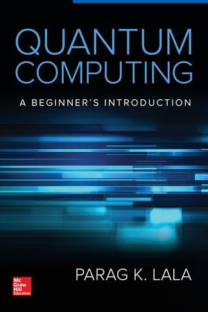 Quantum Computing - Parag Lala