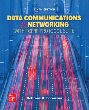 Data Communications and Networking With Tcp/Ip Protocol Suite - Behrouz A. Forouzan
