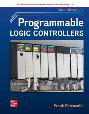 Programmable Logic Controllers ISE - Frank Petruzella