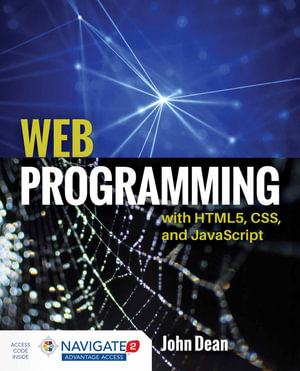 Web Programming with HTML5, CSS, and JavaScript - John Dean