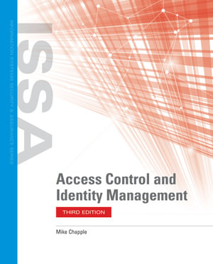 Access Control and Identity Management : Information Systems Security & Assurance - Mike Chapple