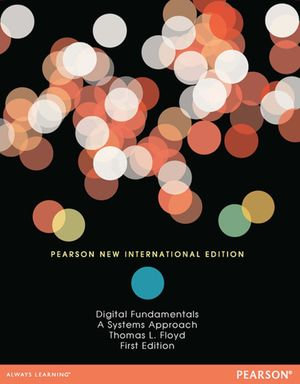 Digital Fundamentals, Global Edition : A Systems Approach - Thomas L Floyd