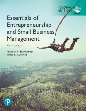 Essentials of Entrepreneurship and Small Business Management, Global Edition : 9th edition - Norman Scarborough