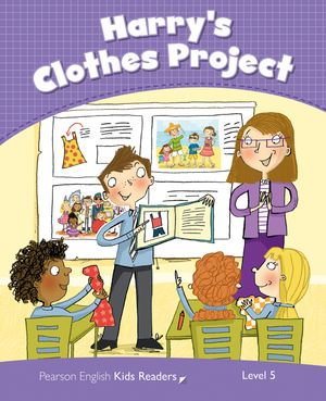 Level 5 : Harry's Clothes Project ePub with Integrated Audio - Pearson Education