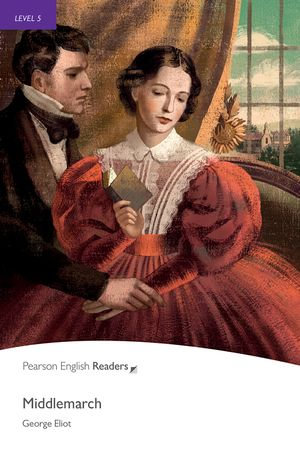 Level 5 : Middlemarch ePub with Integrated Audio - Pearson Education