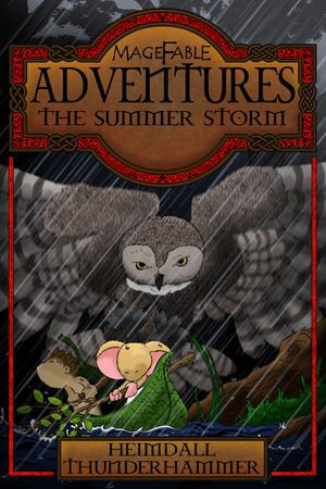 Magefable Adventures : The Summer Storm - Heimdall Thunderhammer