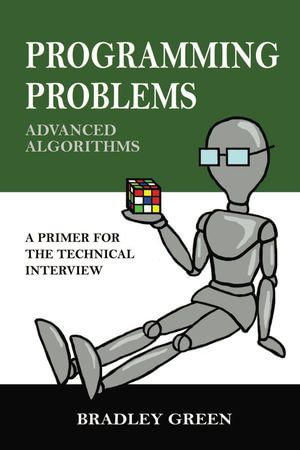 Programming Problems : Advanced Algorithms - Bradley Green