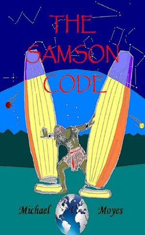 The Samson Code - Michael Moyes
