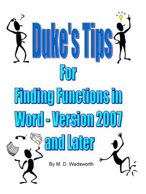 Duke's Tips For Finding Functions in Word : Version 2007 And Later - M. D. Wadsworth