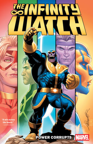 INFINITY WATCH : POWER CORRUPTS - Marvel Various