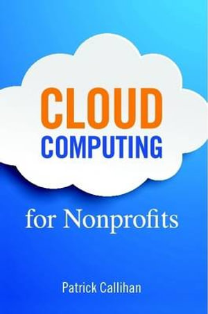 Cloud Computing for Nonprofits - Patrick Callihan