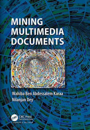 Mining Multimedia Documents - Wahiba Ben Abdessalem Karaa