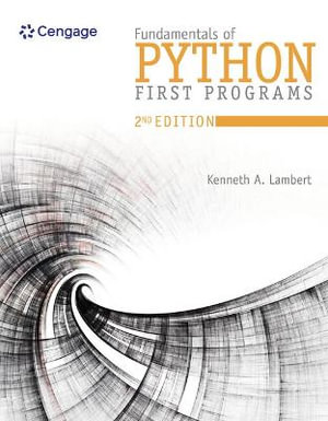 Bundle : Fundamentals of Python: First Programs, 2nd + Mindtap Computer Science, 1 Term (6 Months) Printed Access Card - Kenneth A. Lambert