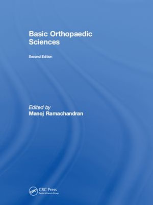 Basic Orthopaedic Sciences - Manoj Ramachandran