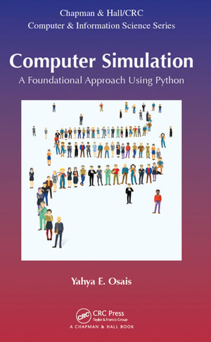 Computer Simulation : A Foundational Approach Using Python - Yahya Esmail Osais