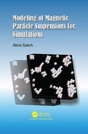 Modeling of Magnetic Particle Suspensions for Simulations - Akira Satoh