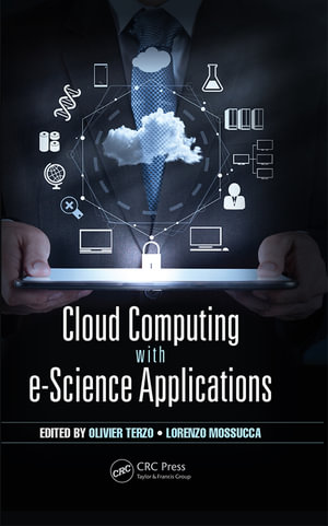 Cloud Computing with e-Science Applications - Olivier Terzo