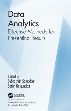 Data Analytics : Effective Methods for Presenting Results - Subhashish Samaddar