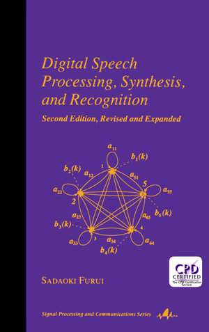 Digital Speech Processing : Synthesis, and Recognition, Second Edition, - Sadaoki Furui