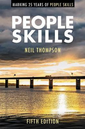 People Skills : 5th edition - Neil Thompson