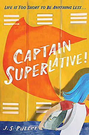 Captain Superlative - J.S. Puller