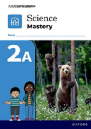 Science Mastery : Science Mastery Pupil Workbook 2a Pack of 5 - Oxford Editor